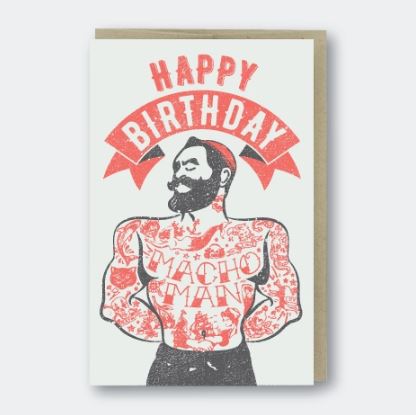 Macho Man Birthday Card
