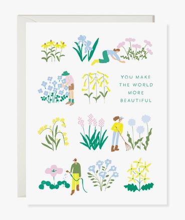 You Make the World More Beautiful Card
