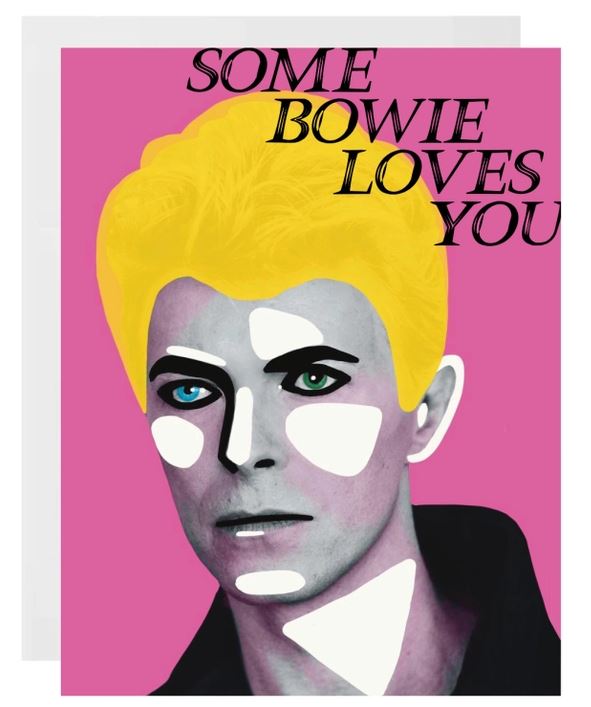Some Bowie Loves You Card