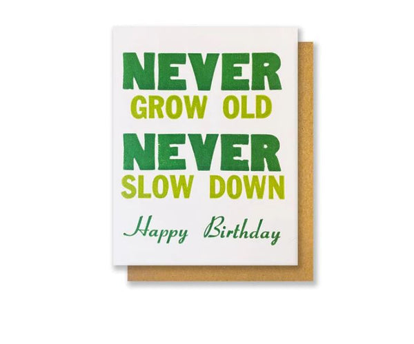 Never Grow Old - Birthday