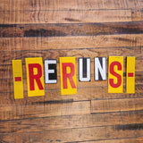 Fixtures - Vintage "Reruns" Metal Letters 4" + 6"