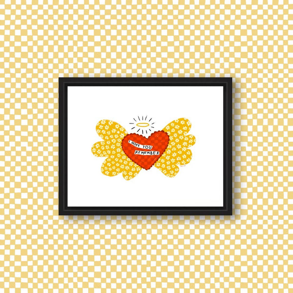 I HOPE YOU REMEMBER Art Print - 5 x 7 - Rani Ban