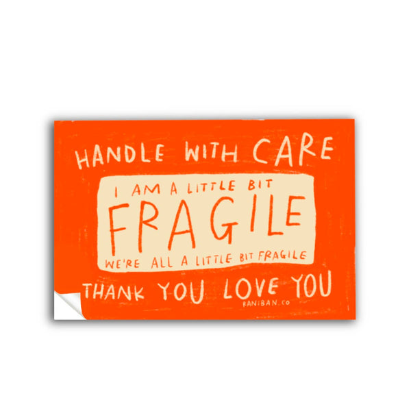 A LITTLE BIT FRAGILE Sticker - Rani Ban