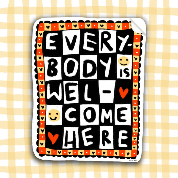 EVERYBODY IS WELCOME HERE Sticker - Rani Ban