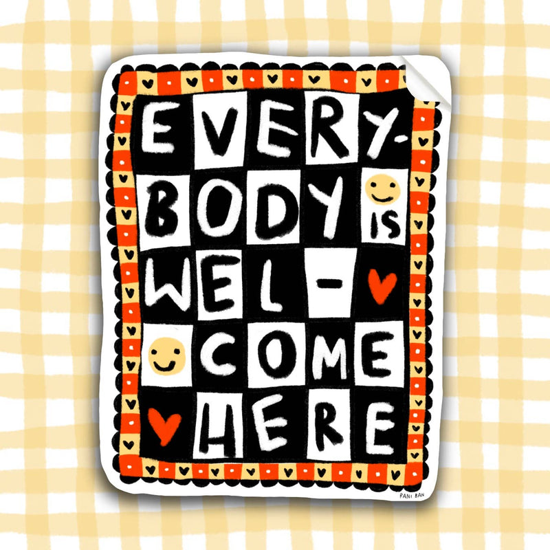 EVERYBODY IS WELCOME HERE Sticker - Rani Ban
