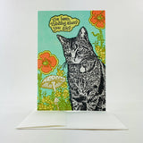 I've Been Thinking About You Cat & Flowers