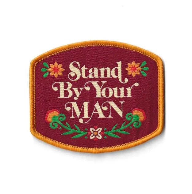 Stand By Your Man Patch