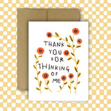 THANK YOU FOR THINKING OF ME Greeting Card - Rani Ban
