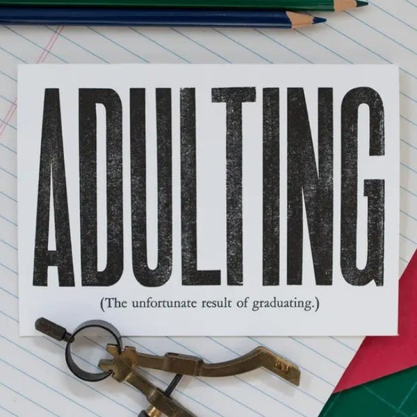 Adulting Graduation Card - Graduation