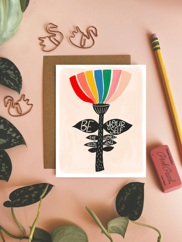 Be Yourself The World Needs You Card