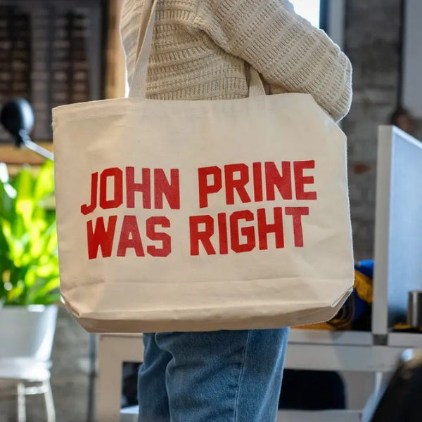 John Prine was Right Tote