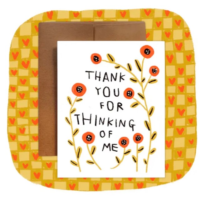 Thank You For Thinking of Me Card