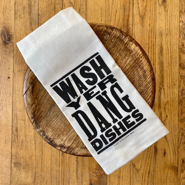 Wash Yer Dang Dishes Towel - Black