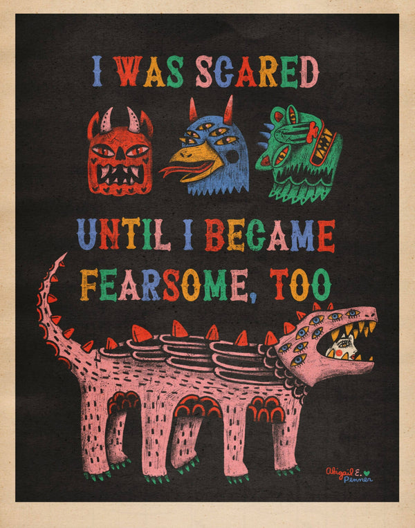 I Was Scared… Print - 11 x 14