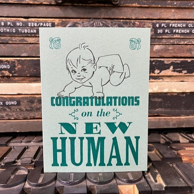 Congratuations on the New Human - Baby