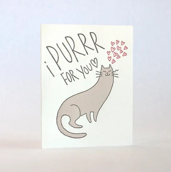 I Purr For You Card