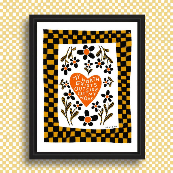 MY WORTH EXISTS Art Print - 8.5 x 11 - Rani Ban
