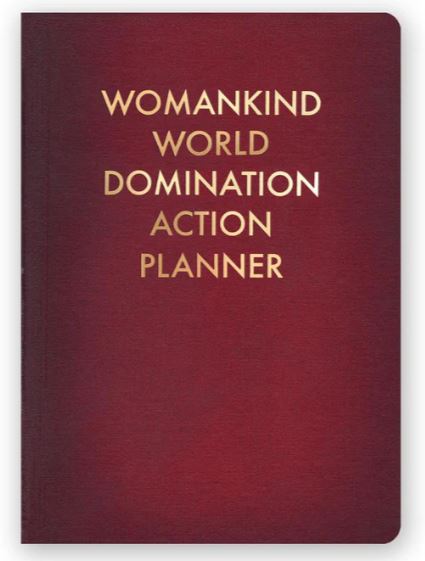 Womankind World Domination Journal