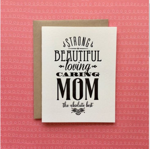 Strong, Beautiful, Loving - Mother's Day