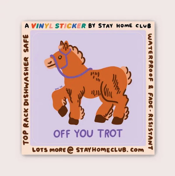 Off You Trot Sticker