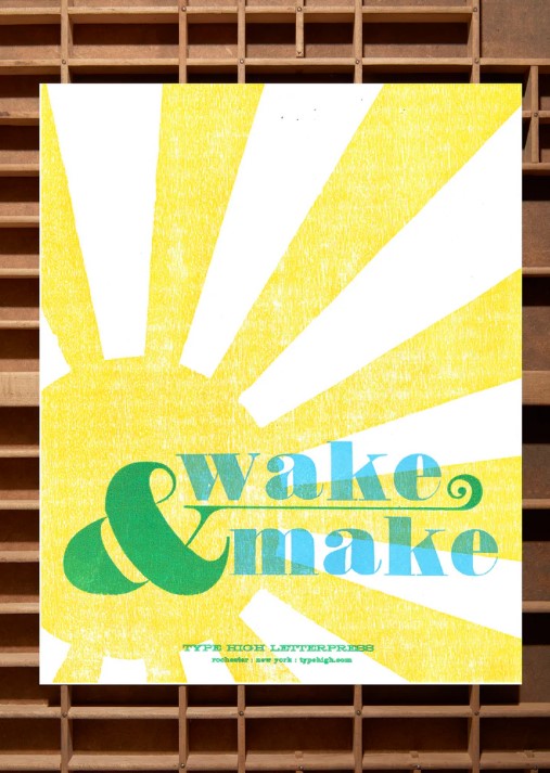 Wake and Make Print