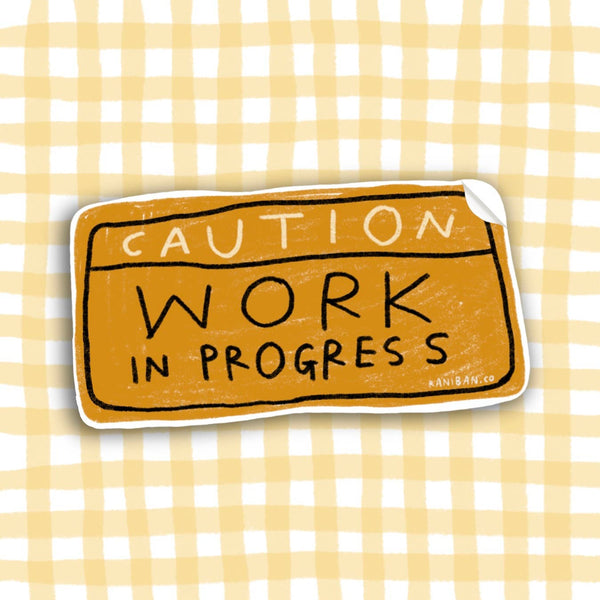 CAUTION WORK IN PROGRESS Sticker - Rani Ban