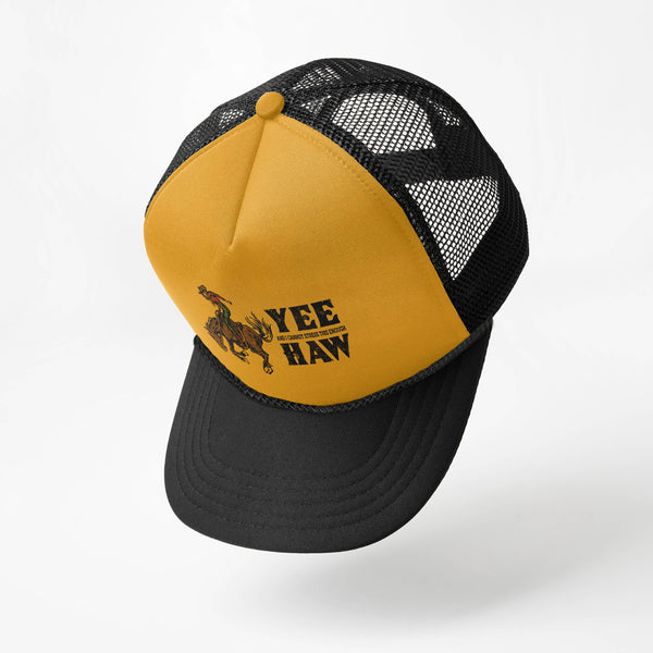 Yee, and I Cannot Stress This Enough, Haw- Rodeo Trucker Hat