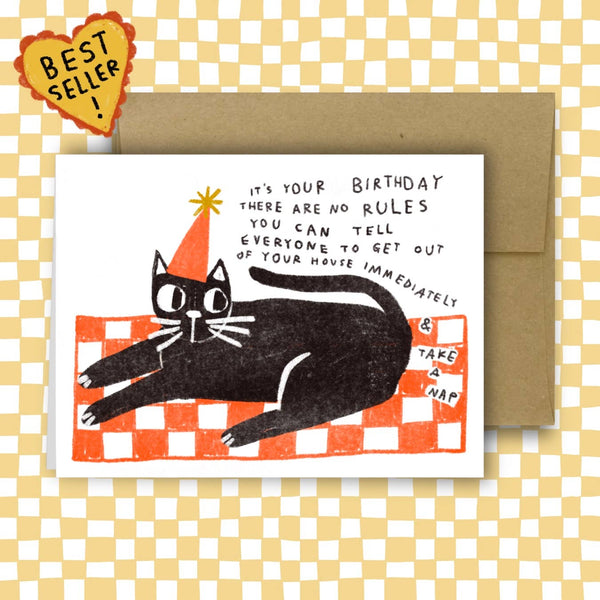 IT'S YOUR BIRTHDAY THERE ARE NO RULES Greeting Card