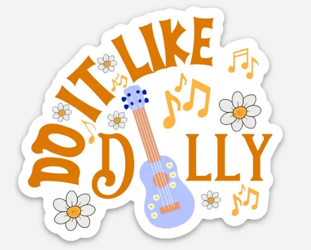 Do It Like Dolly Sticker