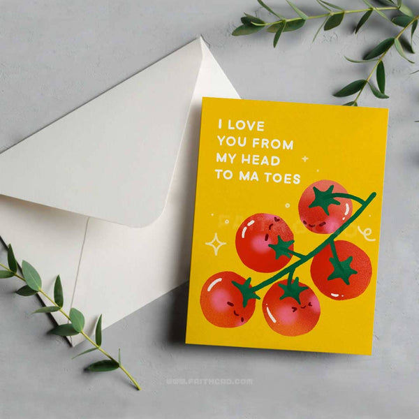 To ma toes Love Card