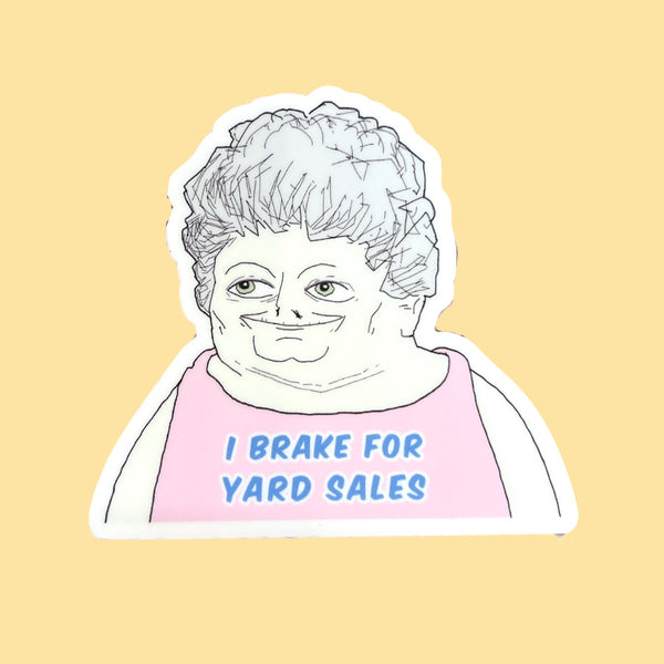 I Brake For Yard Sales Sticker