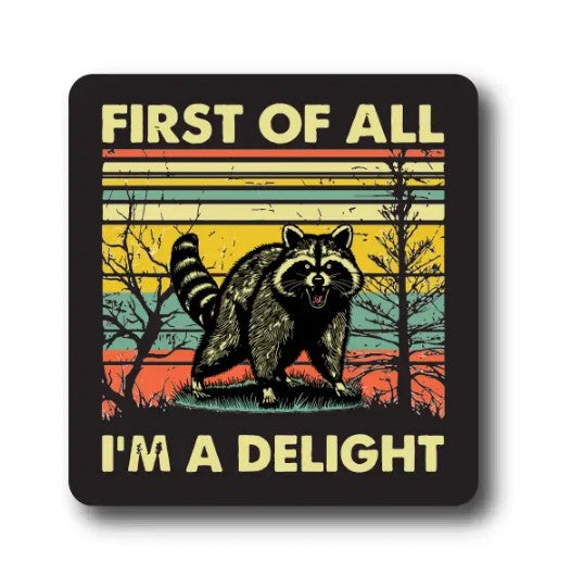 I'm a Delight Sticker