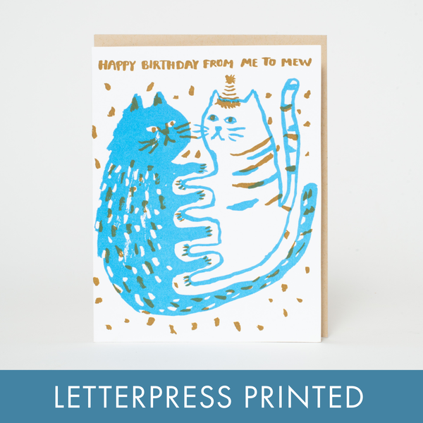 Birthday Me to Mew Cats Letterpress Card