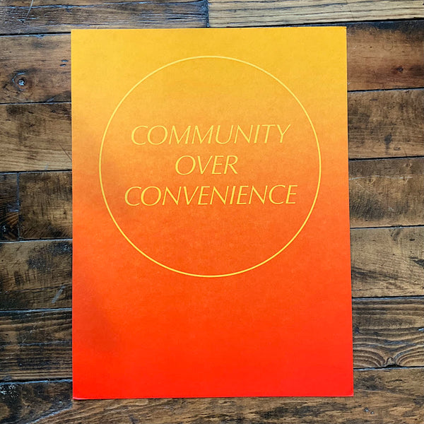 Community Over Convenience Print