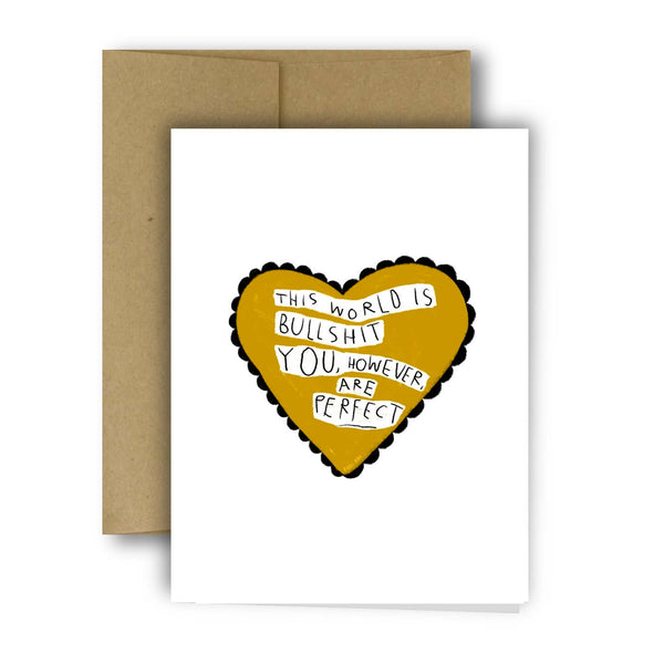 HEART THIS WORLD IS BS Greeting Card