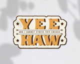 Yee Haw Sticker