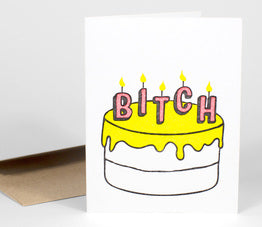 Bitch Cake - Birthday