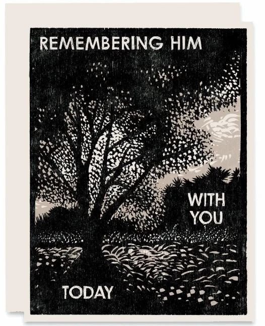 Remembering Him with You Today - Father's Day