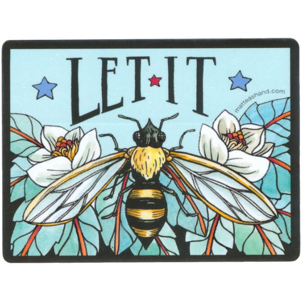 Let It Bee -  Sticker