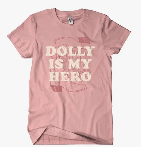 Dolly Is My Hero Shirt