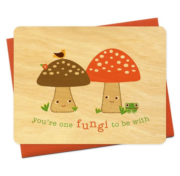 You're a Fungi Flat Wood Card - Love
