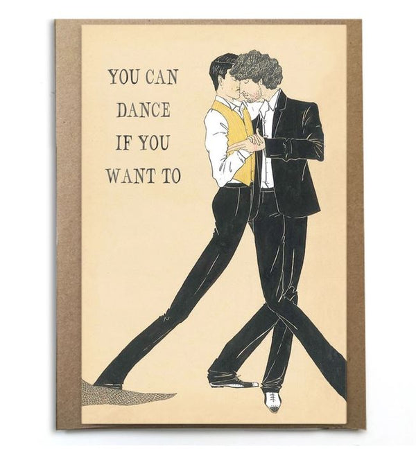 You Can Dance If You Want To Card