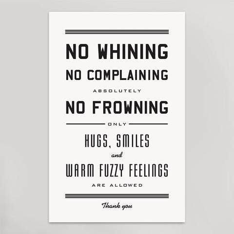No Whining Print - Hammerpress