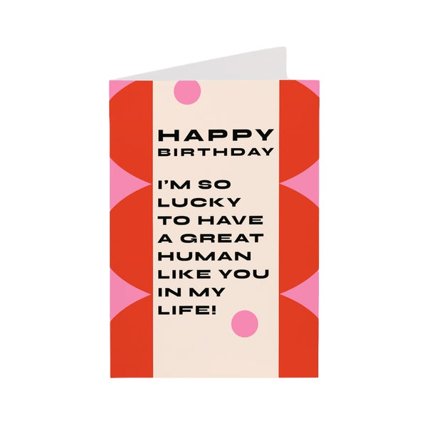 Happy Birthday Great Human Card