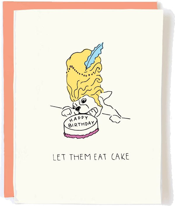 Let Them Eat Cake Card
