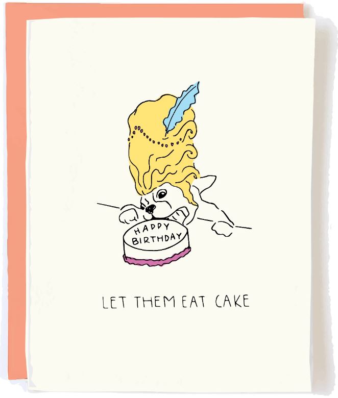 Let Them Eat Cake Card