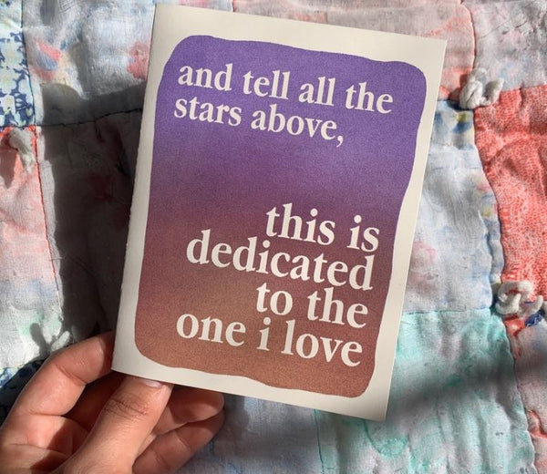 Dedicated to the One I Love Card