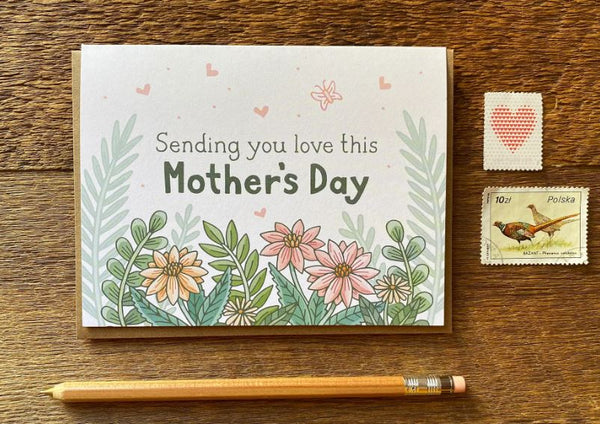 Sending You Love - Mother's Day