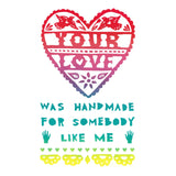 Your Love Was Handmade -  Love