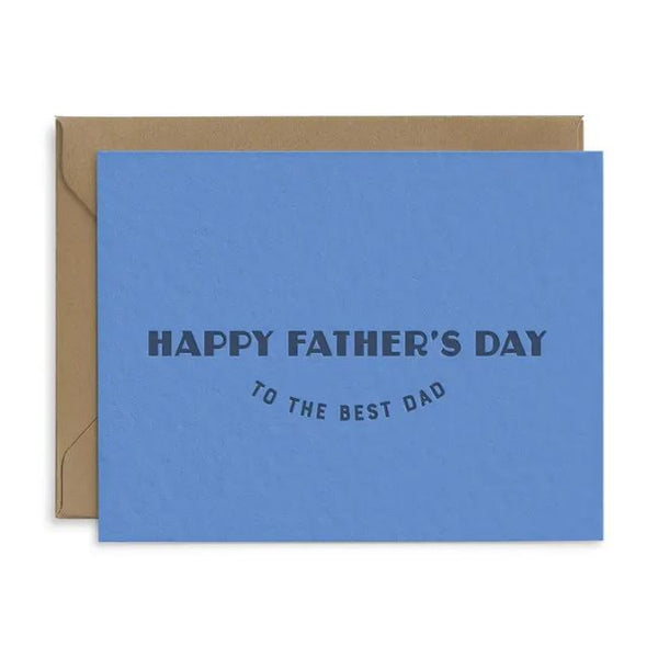 To The Best Dad - Father's Day